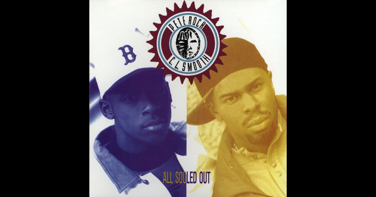 All Souled Out - EP by Pete Rock CL Smooth on Apple Music