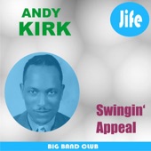 Andy Kirk & His Clouds of Joy - All the Jive Is Gone