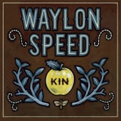 Waylon Speed - Until It All Ends