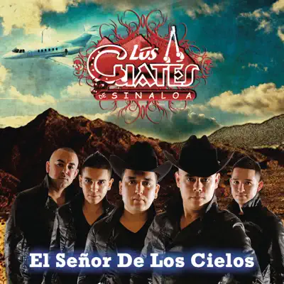 El Señor de los Cielos - Single - Los Cuates de Sinaloa