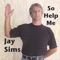 Water In the Fuel - Jay Sims lyrics