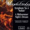 Mendelssohn: Symphony No. 4, 