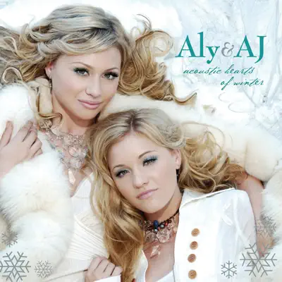 Acoustic Hearts of Winter - Aly & AJ