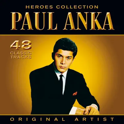 Heroes Collection: Paul Anka - Paul Anka