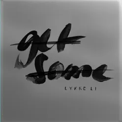 Get Some (Remixes) - Single - Lykke Li