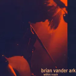 Within Reach (Brian Vander Ark/The Verve Pipe) - Brian Vander Ark