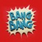 Bang Bang (Yuksek Remix) - Naive New Beaters lyrics