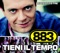 Tieni il tempo (Jeo's Remix) - 883 lyrics