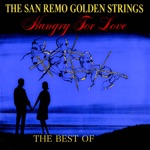 The San Remo Golden Strings - Hungry For Love