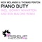 Piano Duty (Sonny Wharton Remix) - Nick Wolanski & Thomas Penton lyrics