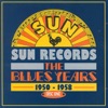 Sun Records: The Blues Years 1950-1958 (Disk 1) artwork