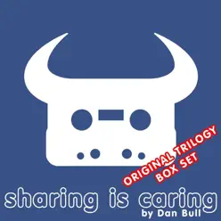 Sharing Is Caring (Original Trilogy Box Set) - Single - Dan Bull Sharing Is Caring (Original Trilogy Box Set) - Single - Dan Bull