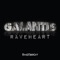 Raveheart - Galantis lyrics
