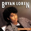 Bryan Loren (Expanded Edition) [Remastered]