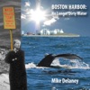 Boston Harbor: No Longer Dirty Water