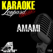 Amami (Karaoke Version) [Originally Performed by Emma Marrone] - Leopard Powered