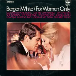 For Women Only - Bergen White For Women Only - Bergen White