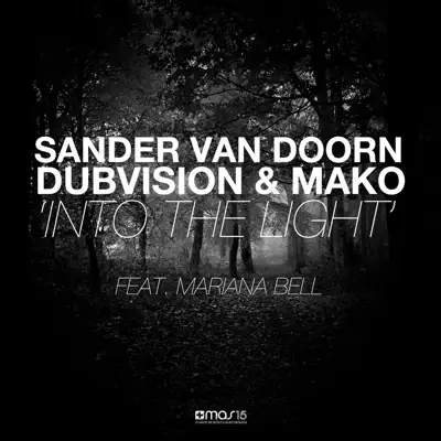 Into the Light (feat. Mariana Bell) - EP - DubVision