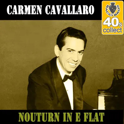 Nouturn in E Flat (Remastered) - Single - Carmen Cavallaro