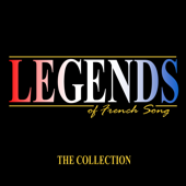 The Legends of French Song Collection - Verschiedene Interpreten