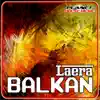 Stream & download Balkan