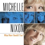 Michelle Nixon & Drive - If It Ain't Love (Let's Leave It Alone)