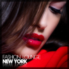 Fashion Lounge New York - Various Artists