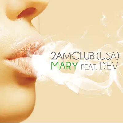 Mary (feat. Dev) - Single - 2AM Club