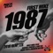 1987 (First Mike 2010 Remix) - First Mike lyrics