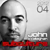 Stream & download Subculture Selection 2012, Vol. 04 (Including Classic Bonus Track)