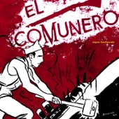 El Comunero - Sus Ojos (Companero Durruti)