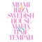 Miami 2 Ibiza (Remixes) [Swedish House Mafia vs. Tinie Tempah]