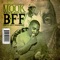 B.F.F. (feat. Rocko) - Mook lyrics