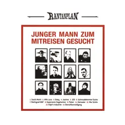 Junger Mann zum Mitreisen gesucht - Rantanplan