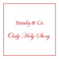 オリジナル曲｜Only Holy Story