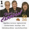 Hermanos Carrion 50 Años, Vol. 1, 2014