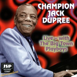 Champion Jack Dupree - One Scotch, One Bourbon, One Beer