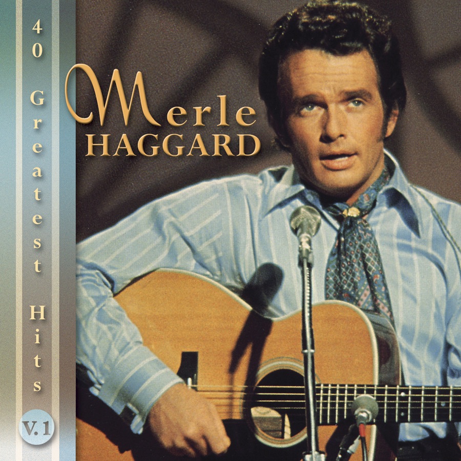 40 Greatest Hits, Vol. 1 Album Cover by Merle Haggard