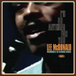 Lee McDonald - I 'll Do Anything for You (Patchworks Remix)