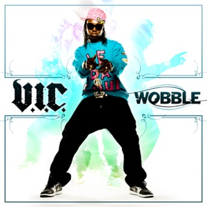 V.I.C. - Wobble - Line Dance Music