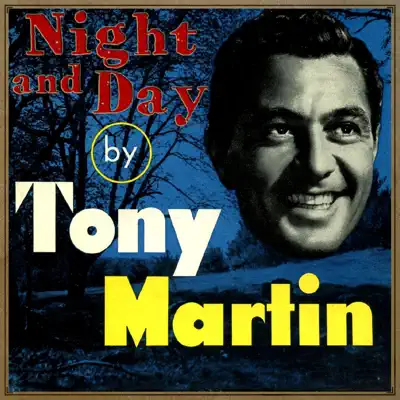 Night and Day - Tony Martin