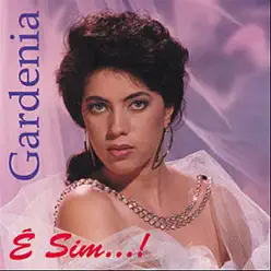 É Sim - EP - Gardénia É Sim - EP - Gardénia