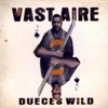 Dueces Wild, 2008