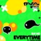 Everytime (Implex Mix) - Saad lyrics