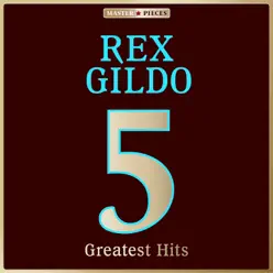 Masterpieces presents Rex Gildo: 5 Greatest Hits - EP - Rex Gildo