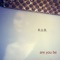 Are You Be (feat. Ned Rothenberg, Uchihashi Kazuhisa & Samm Bennett)