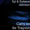 Stream & download Carry on for Trayvon - Single