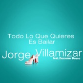 Todo Lo Que Quieres Es Bailar (feat. Descemer Bueno) artwork