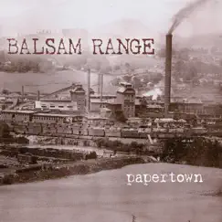 Papertown by Balsam Range album reviews, ratings, credits