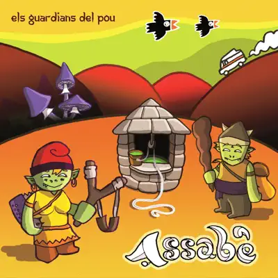 els guardians del pou - Assabè